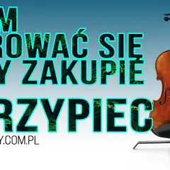 Jak sprawdzić autentyczność skrzypiec i uniknąć kosztownych oszustw