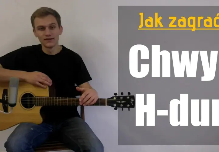 Jak łatwo zagrać chwyty gitarowe H - proste akordy dla każdego
