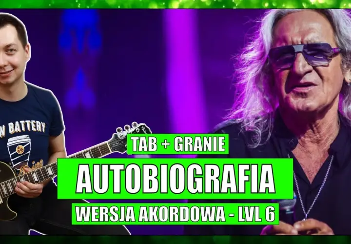 Chwyty gitarowe Autobiografia - naucz się grać tę kultową piosenkę