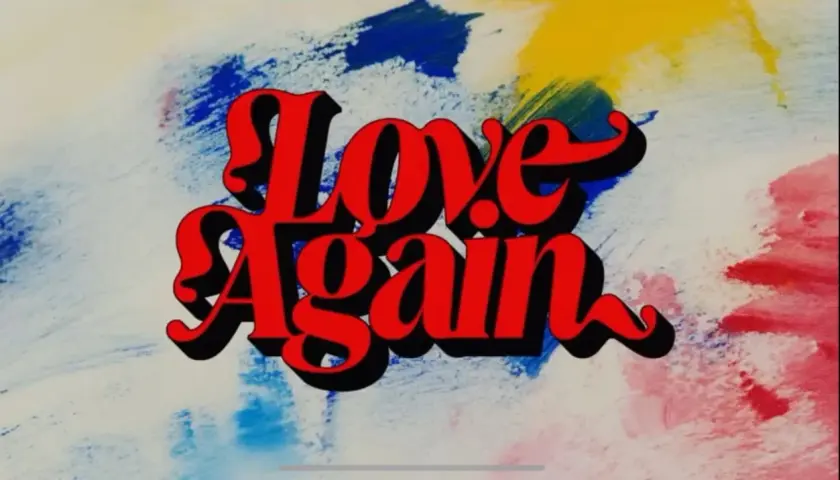 Napis "Love Again" w czerwonych, stylizowanych literach na tle abstrakcyjnych pociągnięć pędzla w kolorach niebieskim, żółtym i czerwonym.