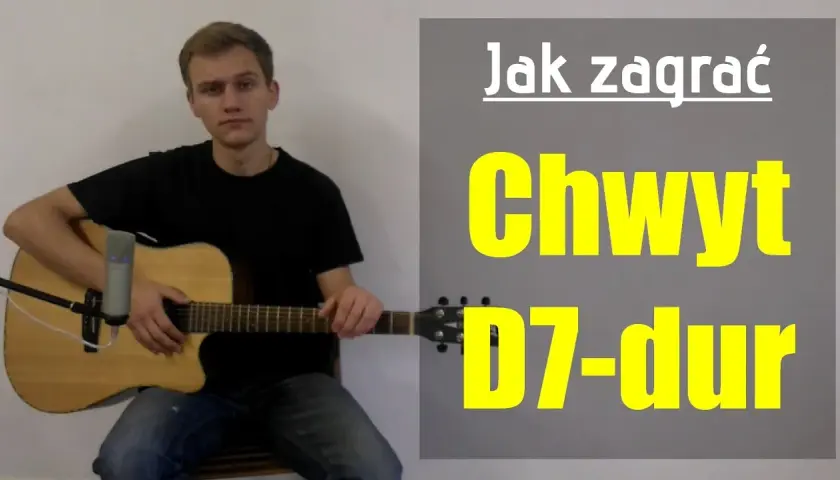 Jak łatwo zagrać chwyt gitarowy d7 - praktyczne wskazówki dla początkujących