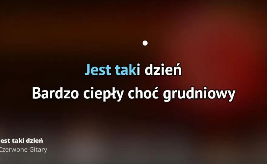 Czerwone Gitary jest taki dzień chwyty – zagraj łatwo i pięknie