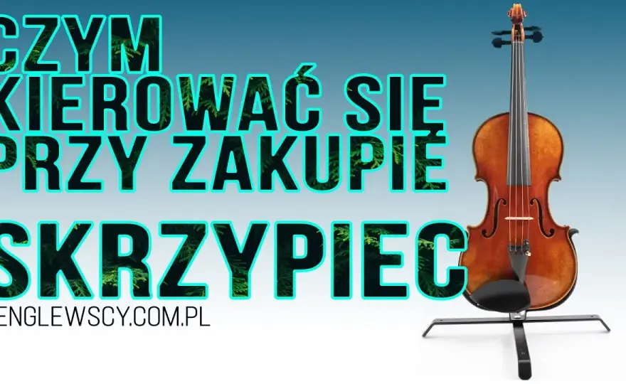 Jak sprawdzić autentyczność skrzypiec i uniknąć kosztownych oszustw